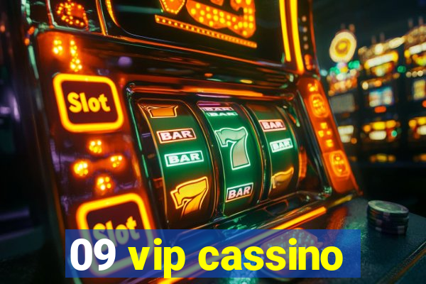 09 vip cassino